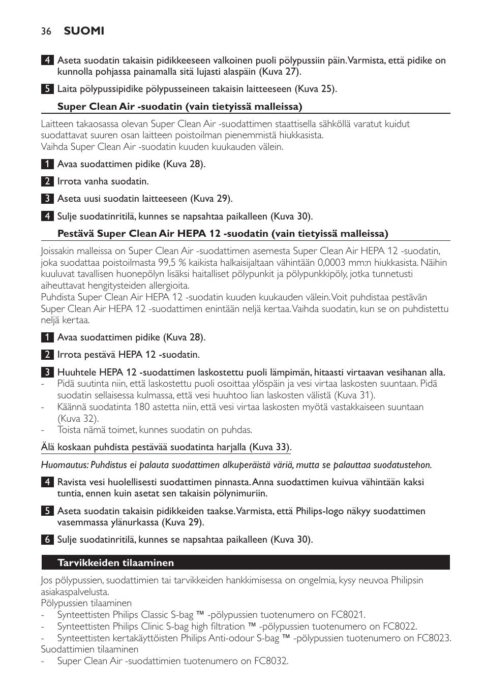 Tarvikkeiden tilaaminen | Philips Aspirador con bolsa User Manual | Page 36 / 76