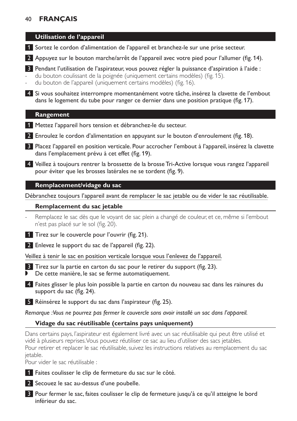 Utilisation de l’appareil, Rangement, Remplacement/vidage du sac | Remplacement du sac jetable | Philips Aspirador con bolsa User Manual | Page 40 / 76