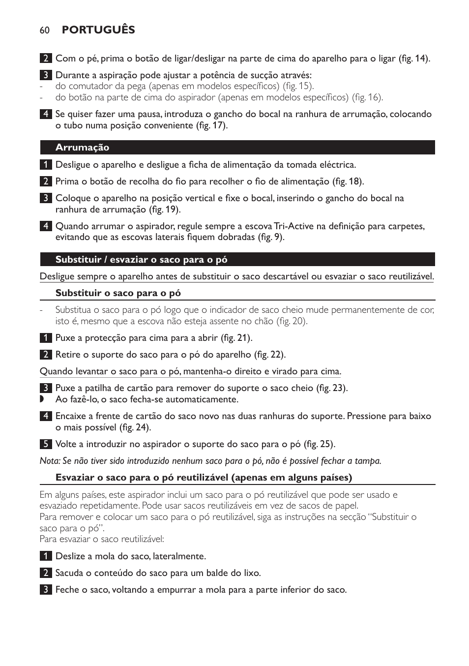 Arrumação, Substituir / esvaziar o saco para o pó, Substituir o saco para o pó | Limpeza e manutenção dos filtros | Philips Aspirador con bolsa User Manual | Page 60 / 76