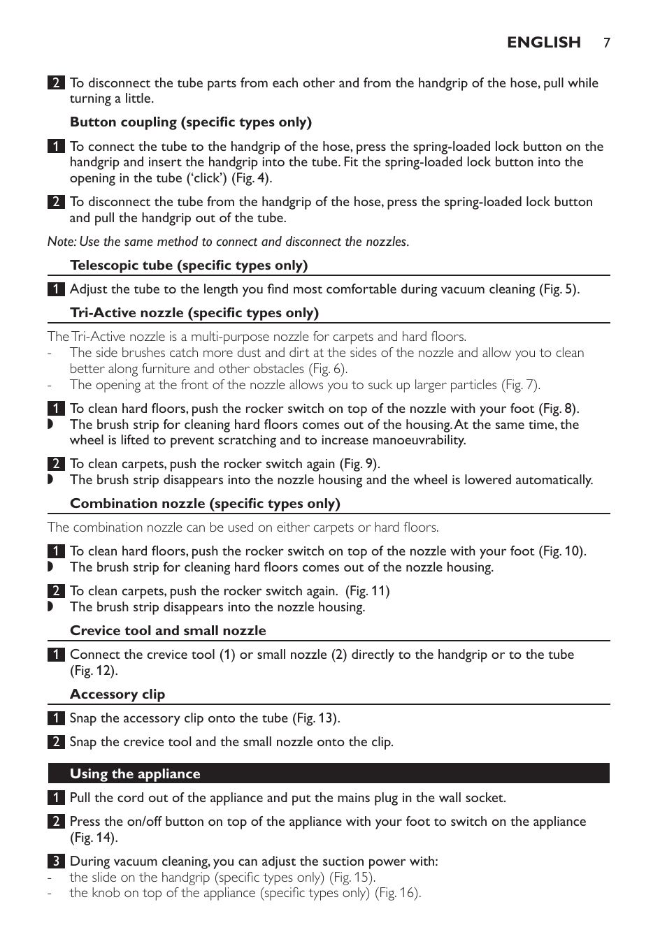 Button coupling (specific types only), Telescopic tube (specific types only), Tri-active nozzle (specific types only) | Combination nozzle (specific types only), Crevice tool and small nozzle, Accessory clip, Using the appliance | Philips Aspirador con bolsa User Manual | Page 7 / 76