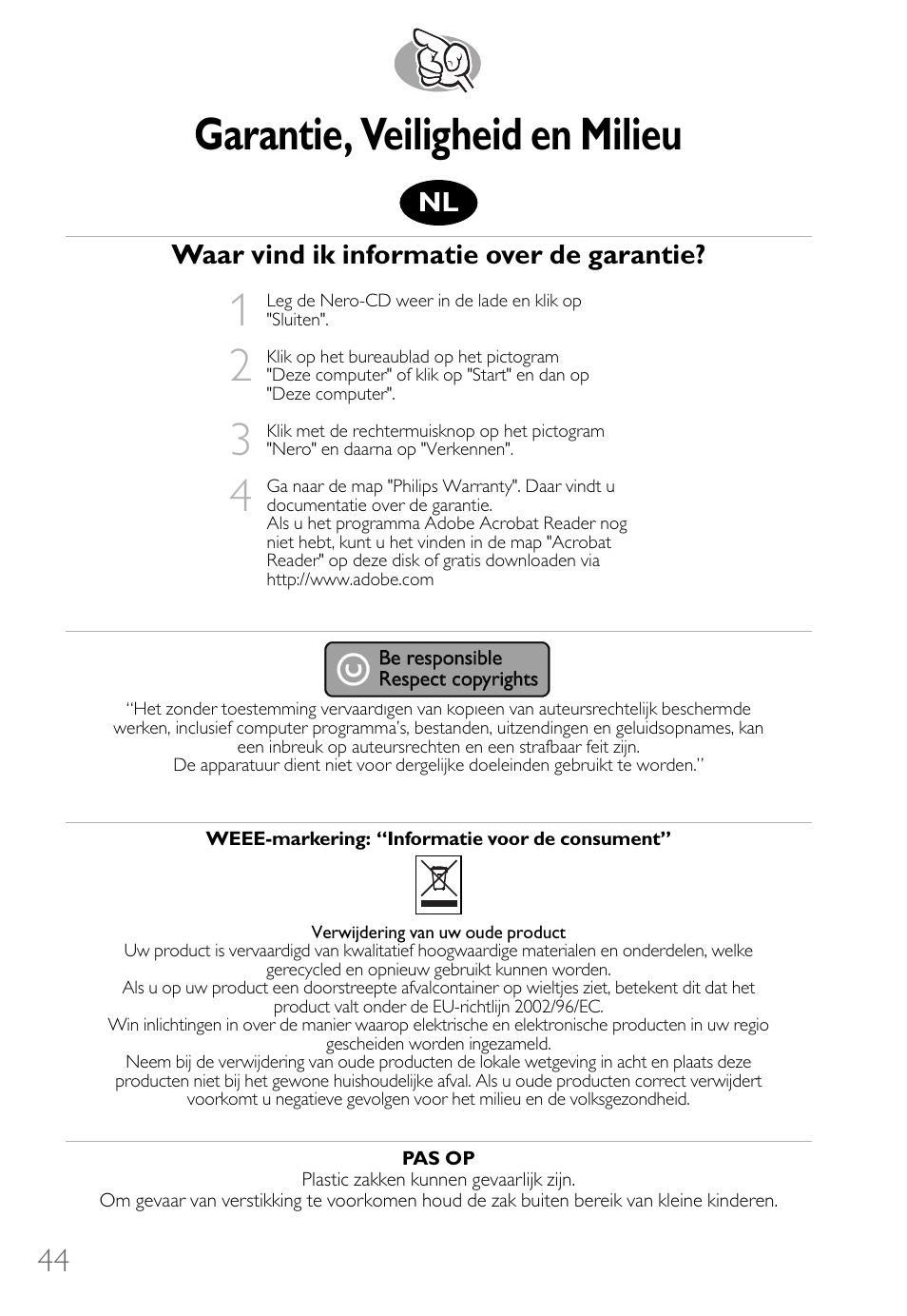Garantie, veiligheid en milieu, Waar vind ik informatie over de garantie | Philips How to for Internal ReWriters using Nero 6 User Manual | Page 44 / 88