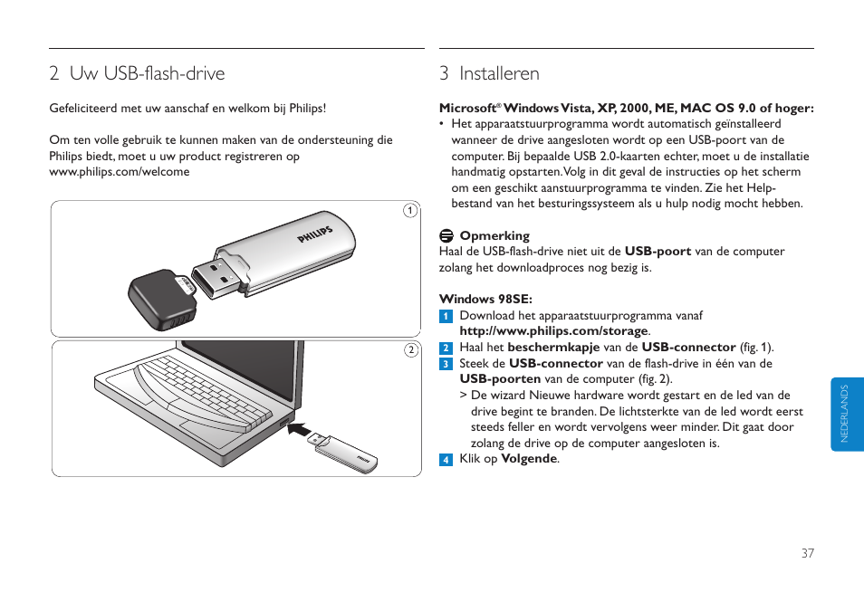2 uw usb-flash-drive, 3 installeren | Philips FMXXFD00B/00 User Manual | Page 37 / 98