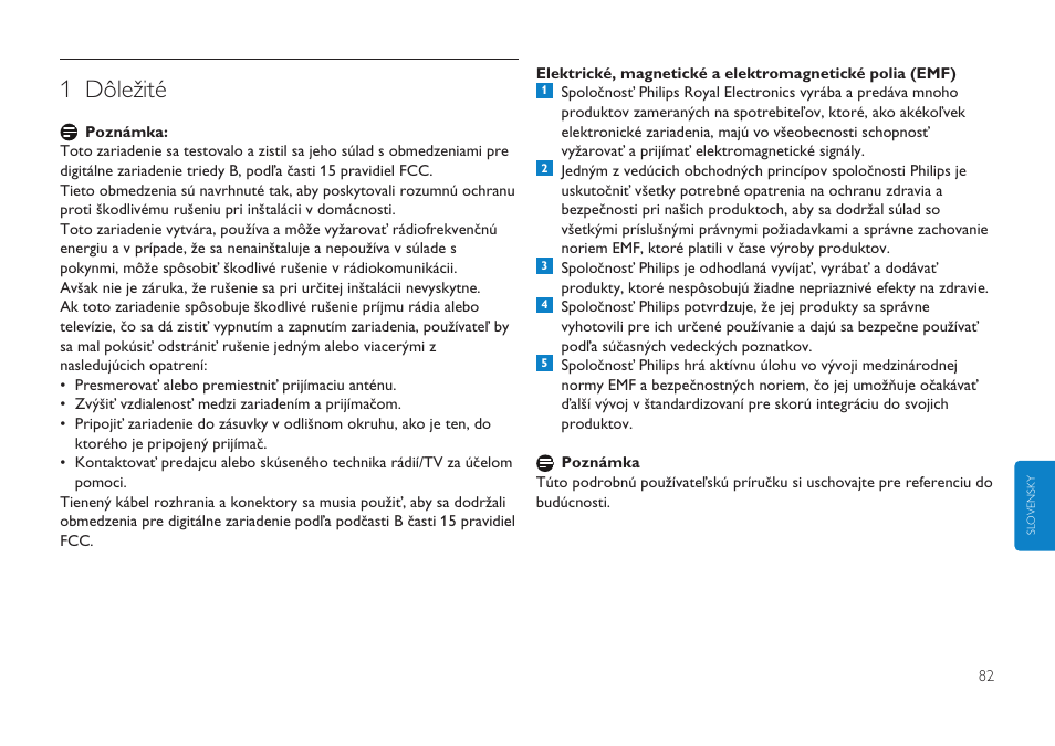 Kliknite sem, 1 dôležité | Philips FMXXFD00B/00 User Manual | Page 82 / 98