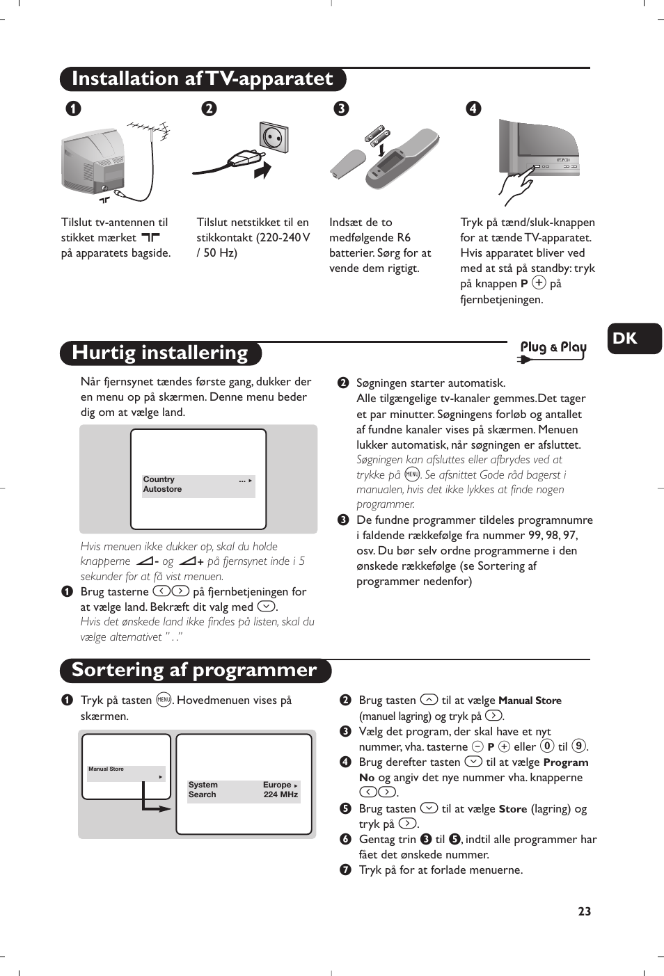 Installation af tv-apparatet, Hurtig installering sortering af programmer, Жв к ® dk | Philips Televisor User Manual | Page 23 / 78