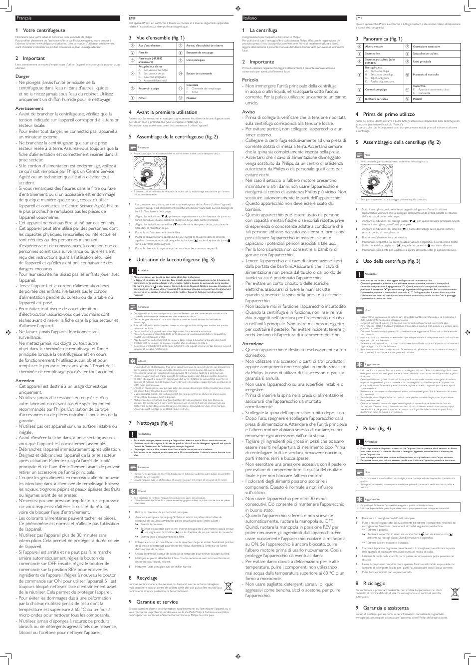 1 votre centrifugeuse, 2 important, 3 vue d’ensemble (fig. 1) | 4 avant la première utilisation, 5 assemblage de la centrifugeuse (fig. 2), 6 utilisation de la centrifugeuse (fig. 3), 7 nettoyage (fig. 4), 8 recyclage, 9 garantie et service, 1 la centrifuga | Philips Avance Collection Licuadora User Manual | Page 4 / 6