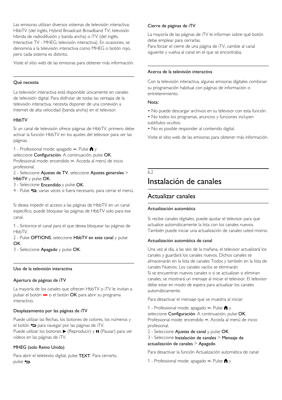 2 - instalación de canales, 2 instalación de canales, Instalación de canales | Actualizar canales | Philips Televisor LED Profesional User Manual | Page 29 / 89