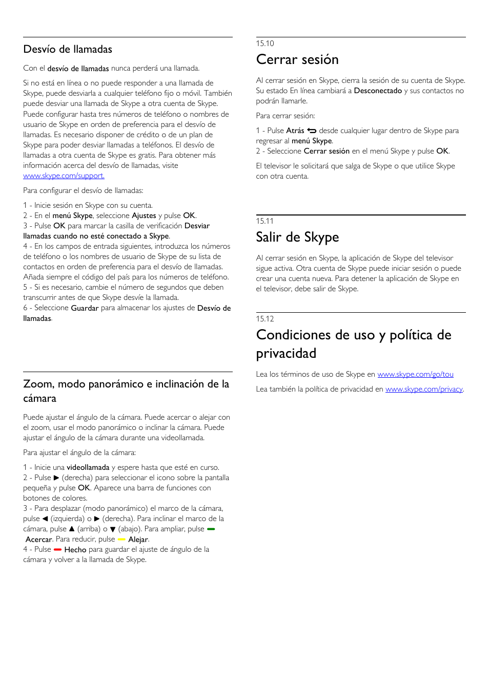 10 - cerrar sesión, 11 - salir de skype, 12 - condiciones de uso y política de privacidad | 10 cerrar sesión, 11 salir de skype, 12 condiciones de uso y política de privacidad, Cerrar sesión, Salir de skype, Condiciones de uso y política de privacidad, Desvío de llamadas | Philips Televisor LED Profesional User Manual | Page 62 / 89