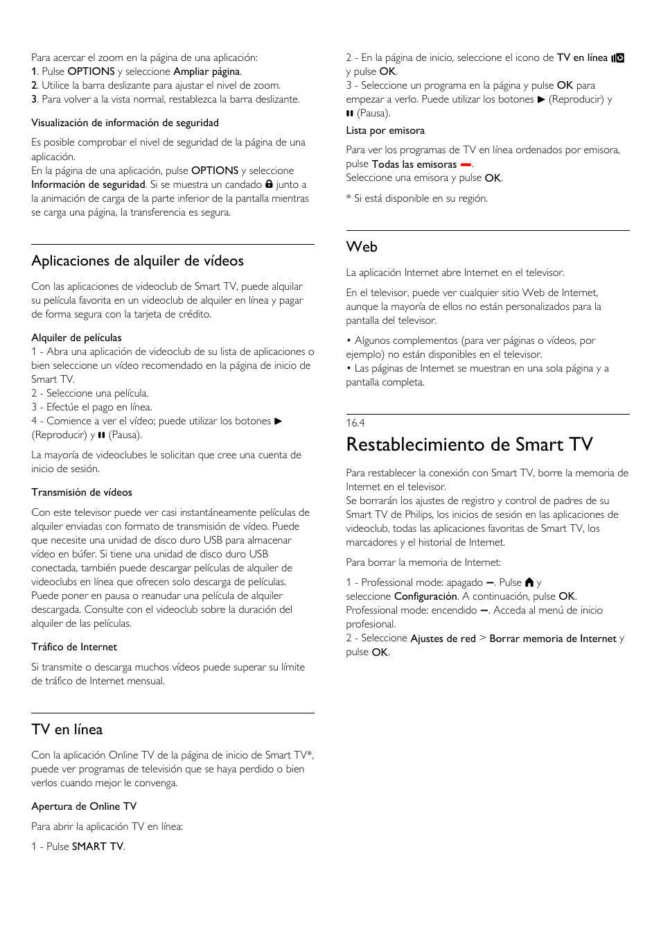 4 - restablecimiento de smart tv, 4 restablecimiento de smart tv, Restablecimiento de smart tv | Aplicaciones de alquiler de vídeos, Tv en línea | Philips Televisor LED Profesional User Manual | Page 64 / 89