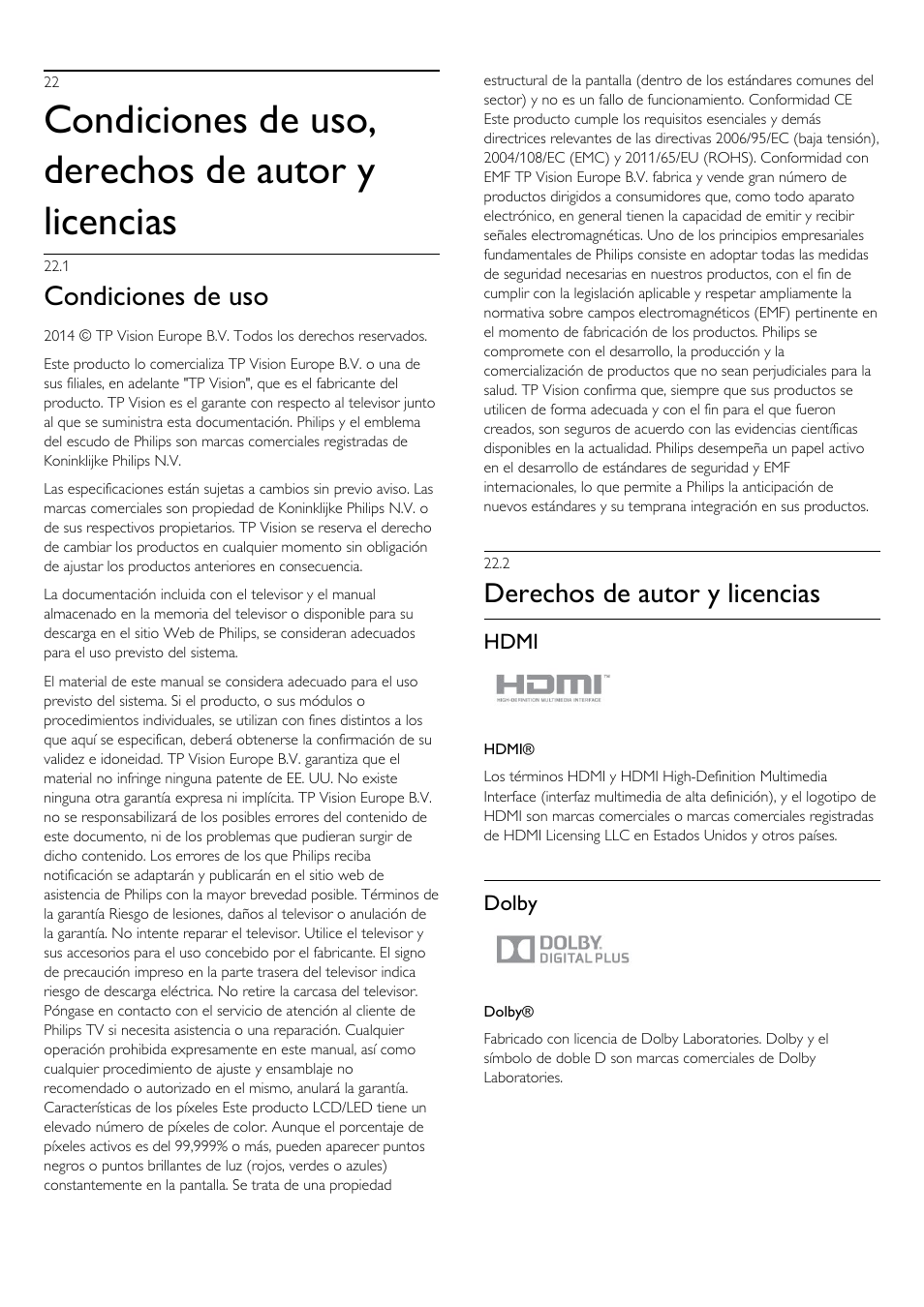 1 - condiciones de uso, 2 - derechos de autor y licencias, 1 condiciones de uso | 2 derechos de autor y licencias, Condiciones de uso, derechos de autor y licencias, Condiciones de uso, Derechos de autor y licencias | Philips Televisor LED Profesional User Manual | Page 83 / 89