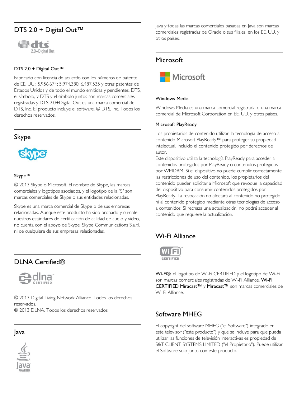 Dts 2.0 + digital out, Skype, Dlna certified | Java, Microsoft, Wi-fi alliance, Software mheg | Philips Televisor LED Profesional User Manual | Page 84 / 89