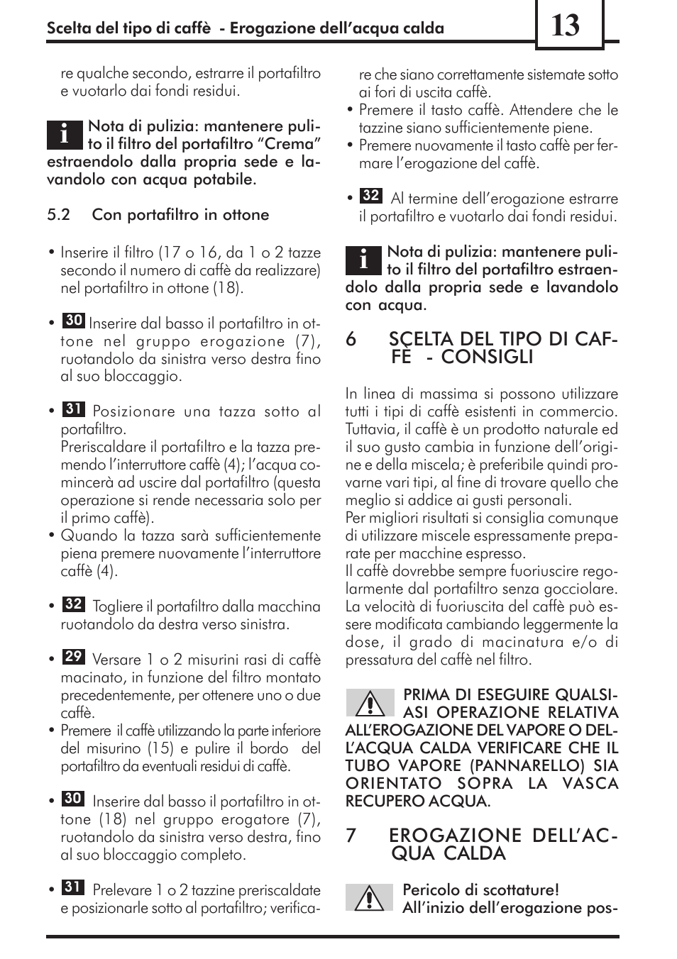6scelta del tipo di caf- fè - consigli, 7erogazione dell’ac- qua calda | Philips Saeco Via Veneto Cafetera expreso manual User Manual | Page 13 / 92