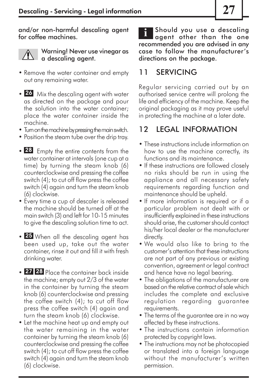 11 servicing, 12 legal information | Philips Saeco Via Veneto Cafetera expreso manual User Manual | Page 27 / 92