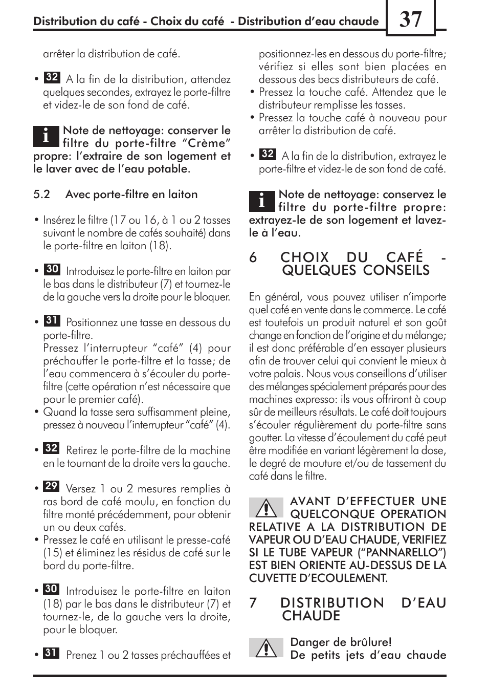 6choix du café - quelques conseils, 7distribution d’eau chaude | Philips Saeco Via Veneto Cafetera expreso manual User Manual | Page 37 / 92