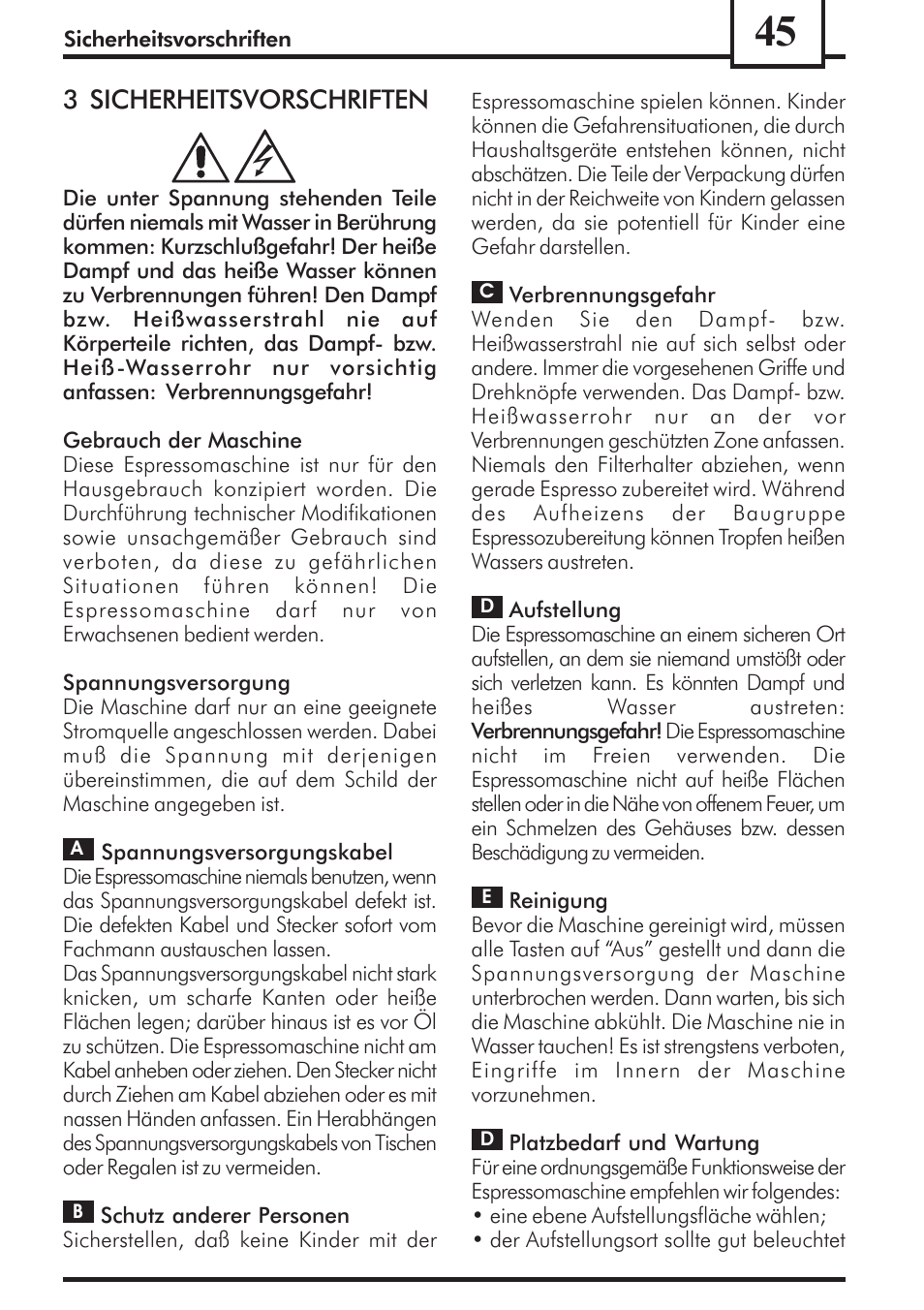 3 sicherheitsvorschriften | Philips Saeco Via Veneto Cafetera expreso manual User Manual | Page 45 / 92