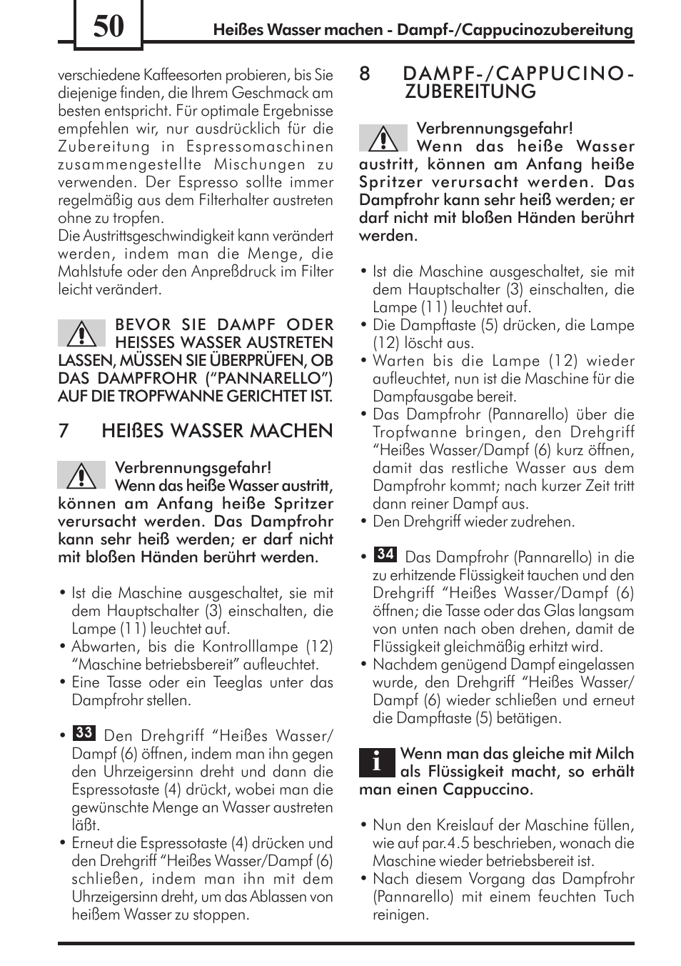7heißes wasser machen, 8dampf-/cappucino - zubereitung | Philips Saeco Via Veneto Cafetera expreso manual User Manual | Page 50 / 92