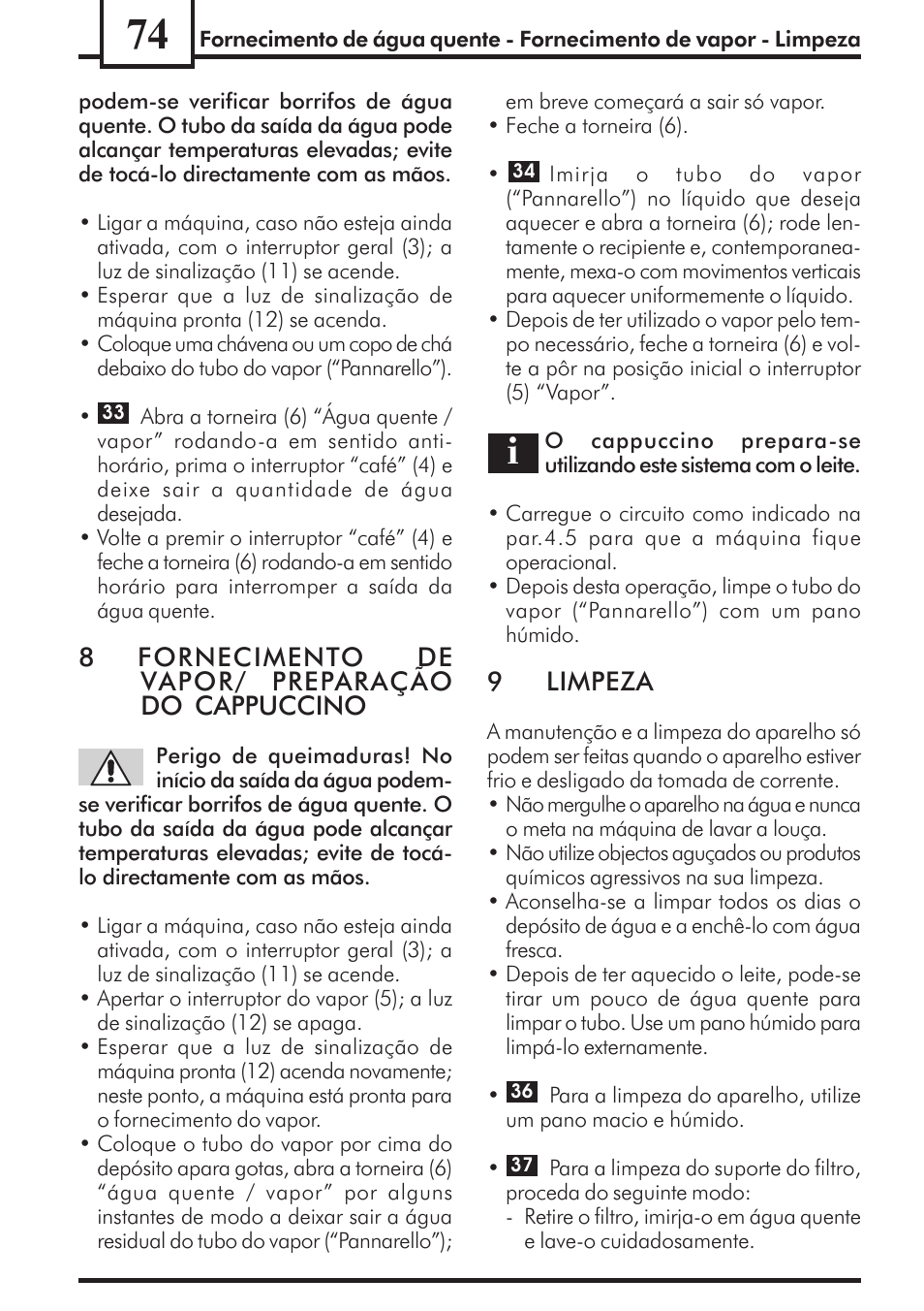 8fornecimento de vapor/ preparação do cappuccino, 9limpeza | Philips Saeco Via Veneto Cafetera expreso manual User Manual | Page 74 / 92