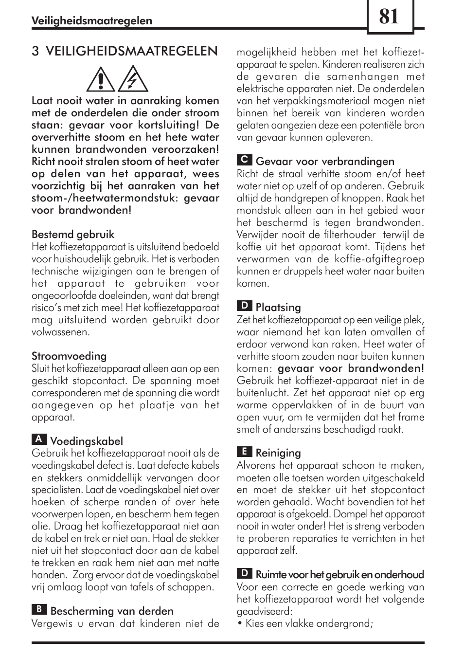 3 veiligheidsmaatregelen | Philips Saeco Via Veneto Cafetera expreso manual User Manual | Page 81 / 92