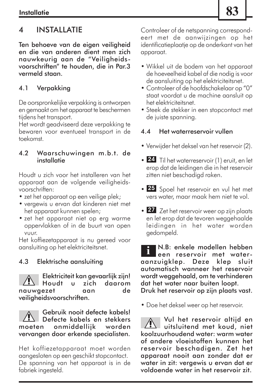 4installatie | Philips Saeco Via Veneto Cafetera expreso manual User Manual | Page 83 / 92