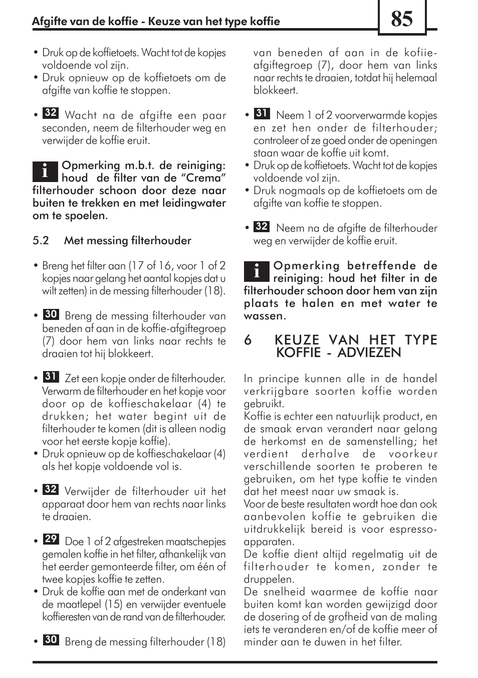 6keuze van het type koffie - adviezen | Philips Saeco Via Veneto Cafetera expreso manual User Manual | Page 85 / 92