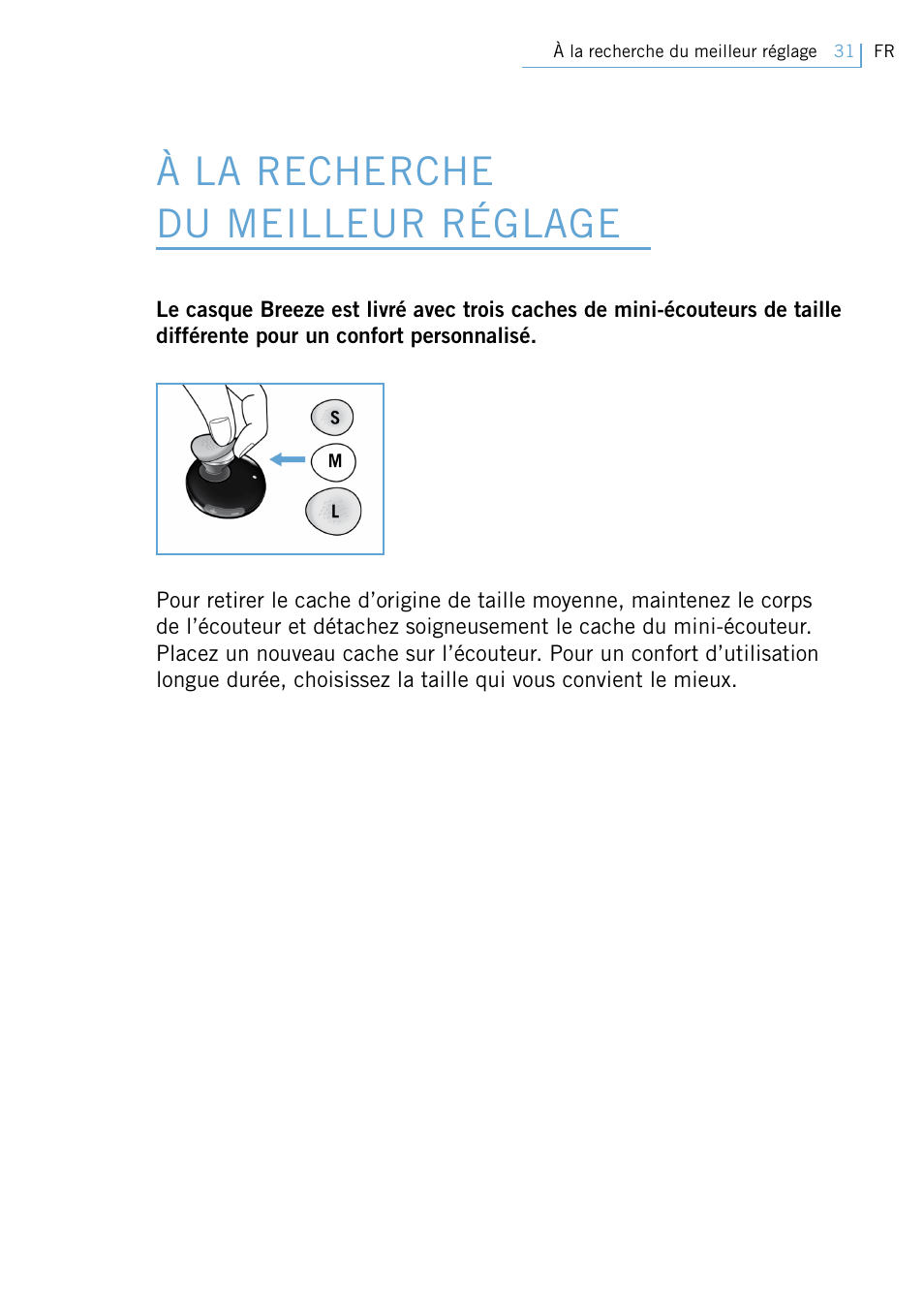 À la recherche du meilleur réglage | Philips Swarovski Bluetooth a la moda User Manual | Page 33 / 194