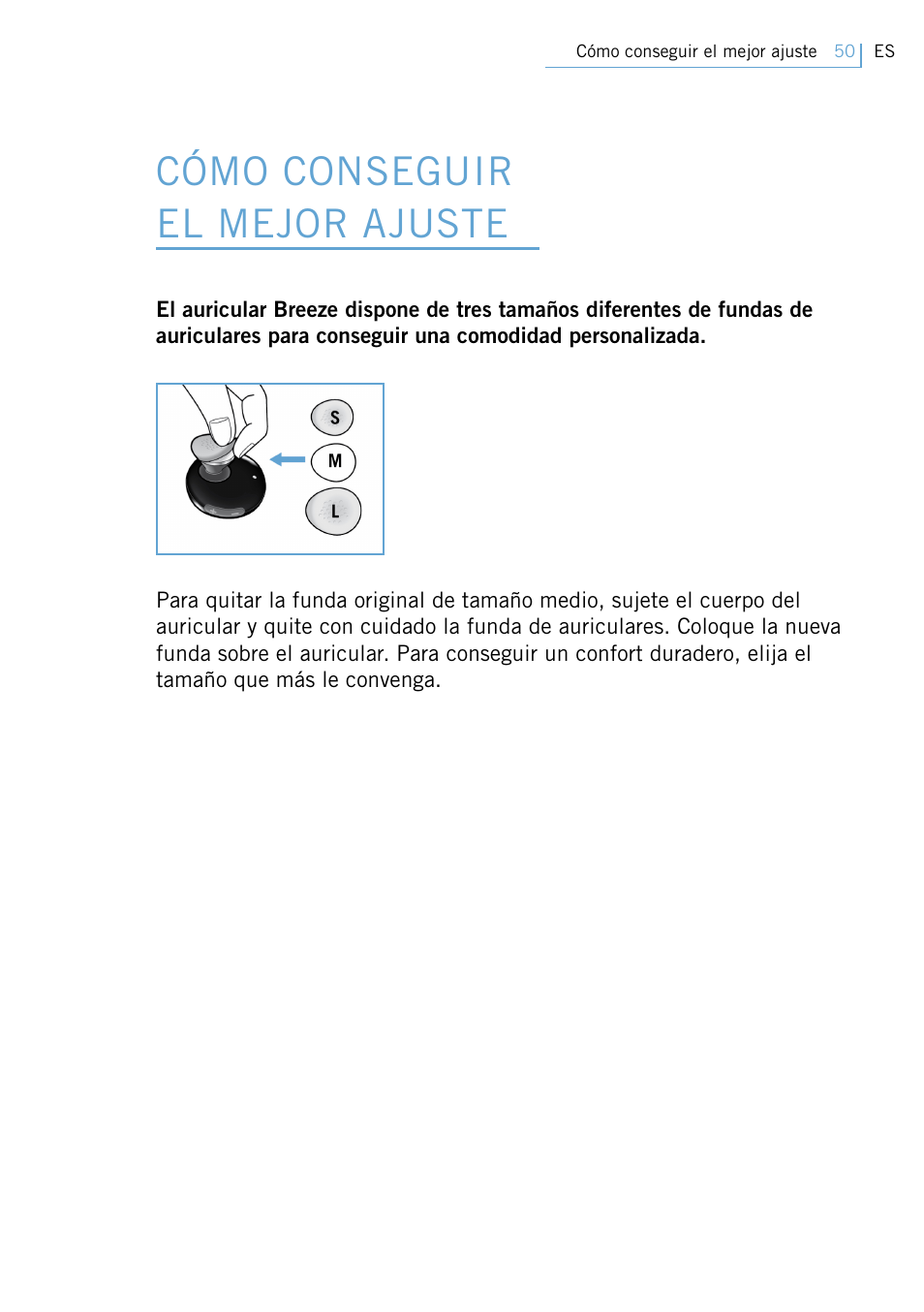 Cómo conseguir el mejor ajuste | Philips Swarovski Bluetooth a la moda User Manual | Page 52 / 194