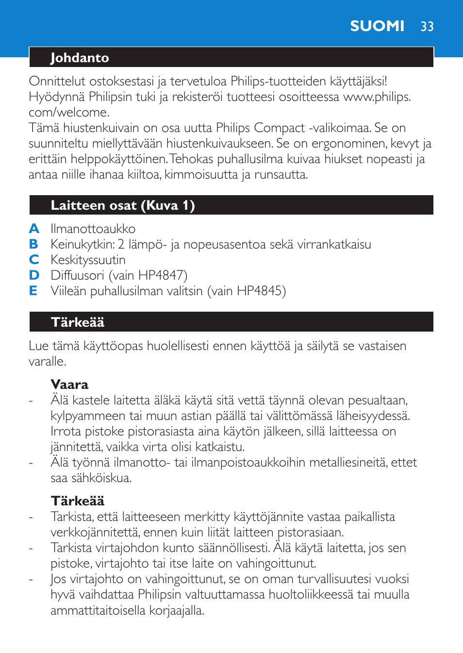 Vaara, Tärkeää, Suomi | Johdanto, Laitteen osat (kuva 1) | Philips Secador User Manual | Page 33 / 84