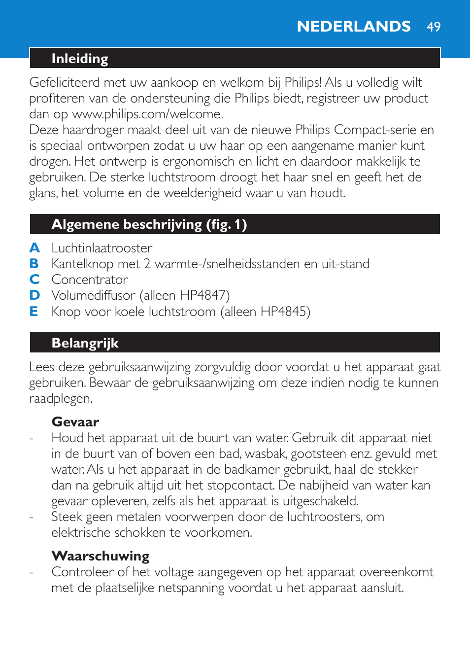 Gevaar, Waarschuwing, Nederlands | Inleiding, Algemene beschrijving (fig. 1), Belangrijk | Philips Secador User Manual | Page 49 / 84
