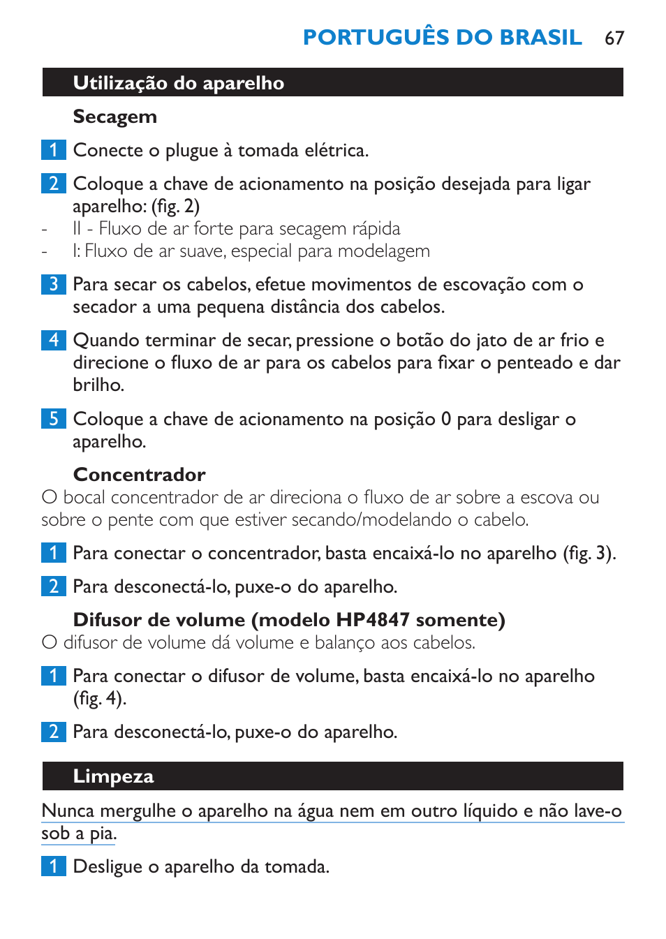 Secagem, Concentrador, Difusor de volume (modelo hp4847 somente) | Utilização do aparelho, Limpeza | Philips Secador User Manual | Page 67 / 84