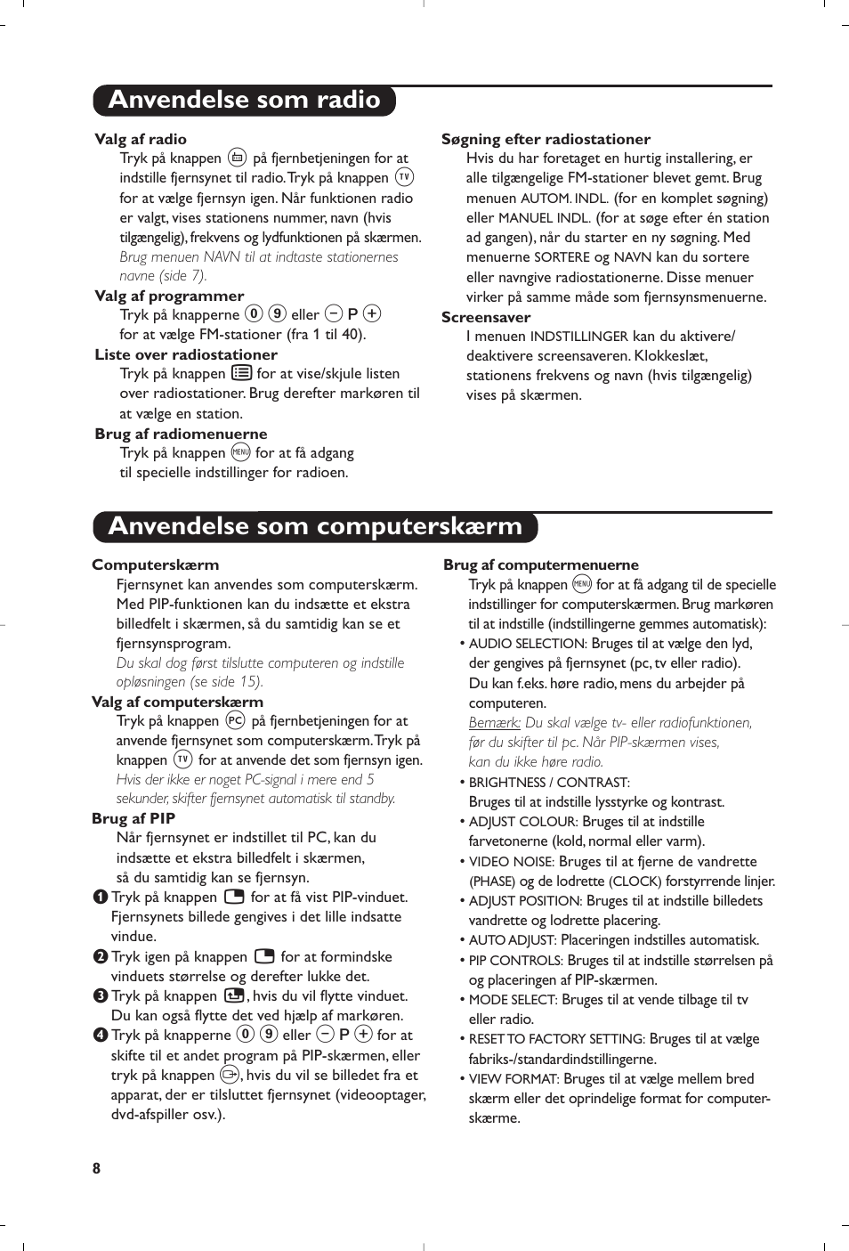 Anvendelse som radio anvendelse som computerskærm | Philips Matchline Flat TV User Manual | Page 104 / 192