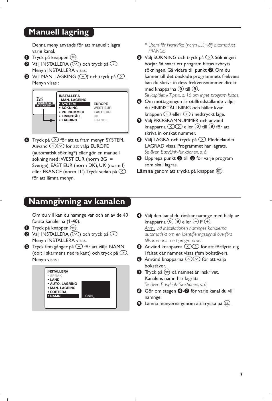 Manuell lagring namngivning av kanalen | Philips Matchline Flat TV User Manual | Page 135 / 192