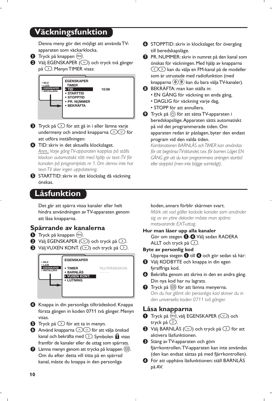 Väckningsfunktion låsfunktion, Spärrande av kanalerna, Låsa knapparna | Philips Matchline Flat TV User Manual | Page 138 / 192