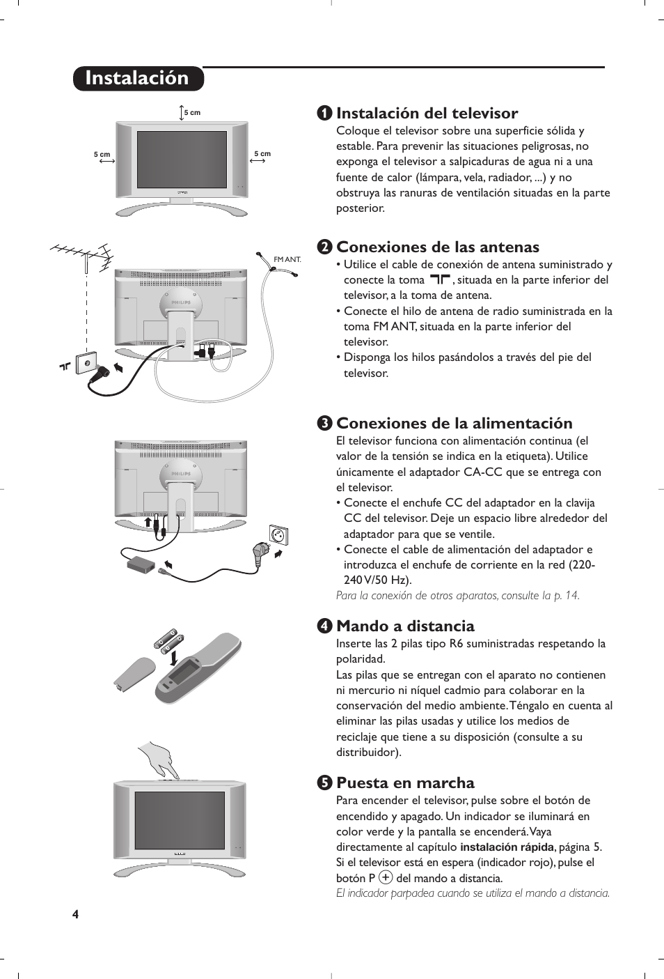 Instalación, Instalación del televisor, É conexiones de las antenas | Conexiones de la alimentación, Mando a distancia, Puesta en marcha | Philips Matchline Flat TV User Manual | Page 164 / 192