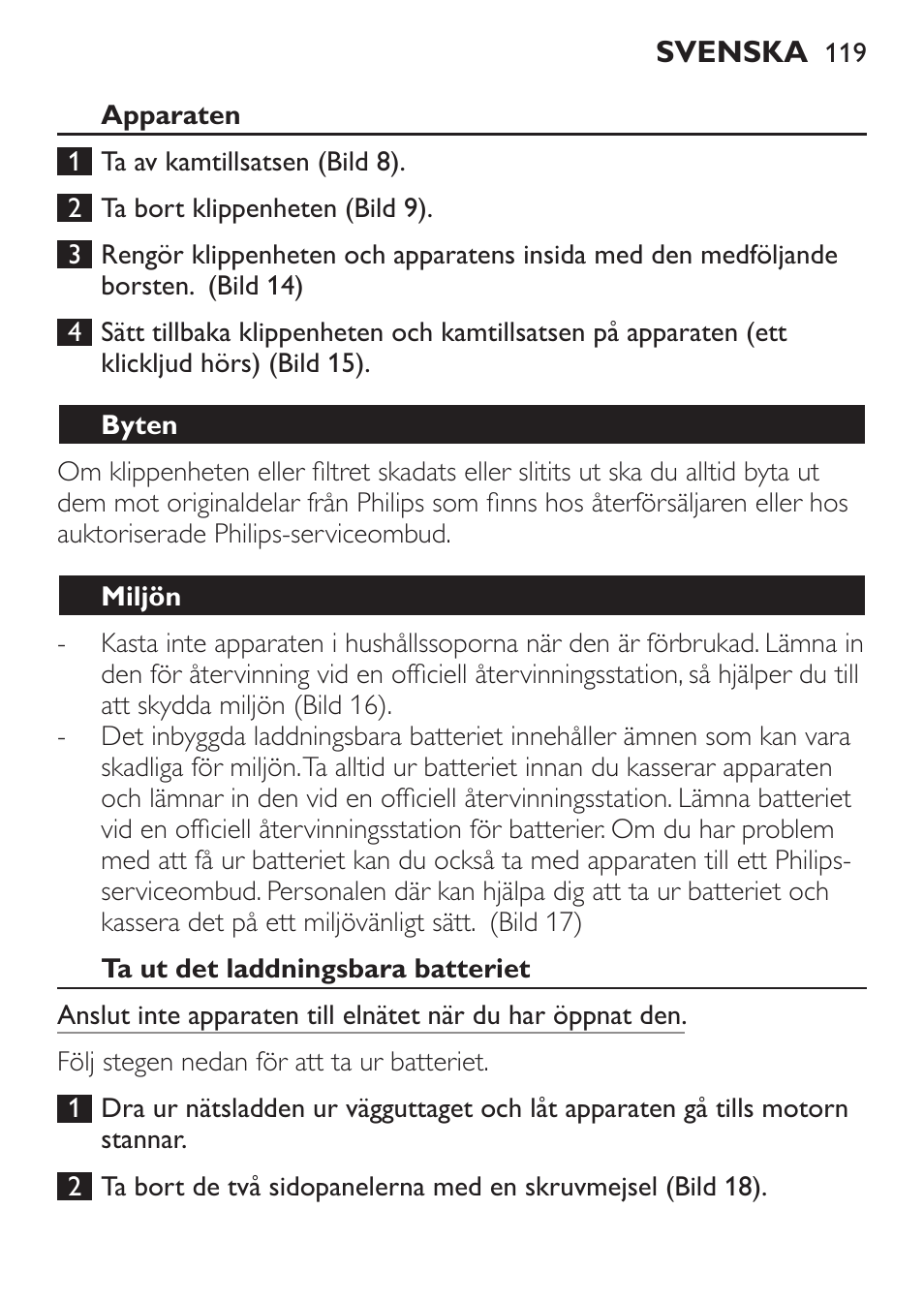 Byten, Miljön, Ta ut det laddningsbara batteriet | Philips BEARDTRIMMER Series 7000 barbero con sistema de aspiración turbo User Manual | Page 119 / 136