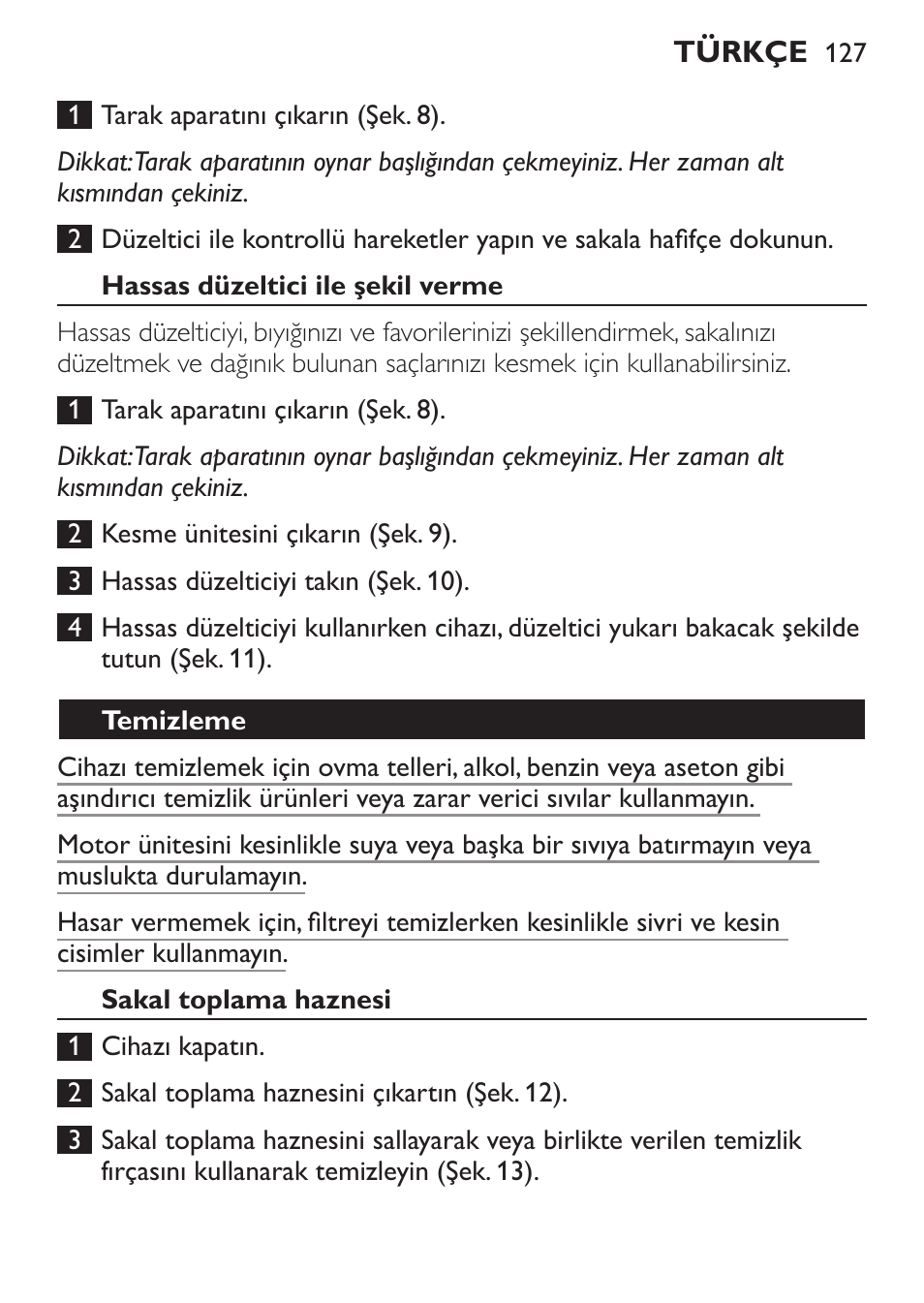 Hassas düzeltici ile şekil verme, Temizleme, Sakal toplama haznesi | Philips BEARDTRIMMER Series 7000 barbero con sistema de aspiración turbo User Manual | Page 127 / 136