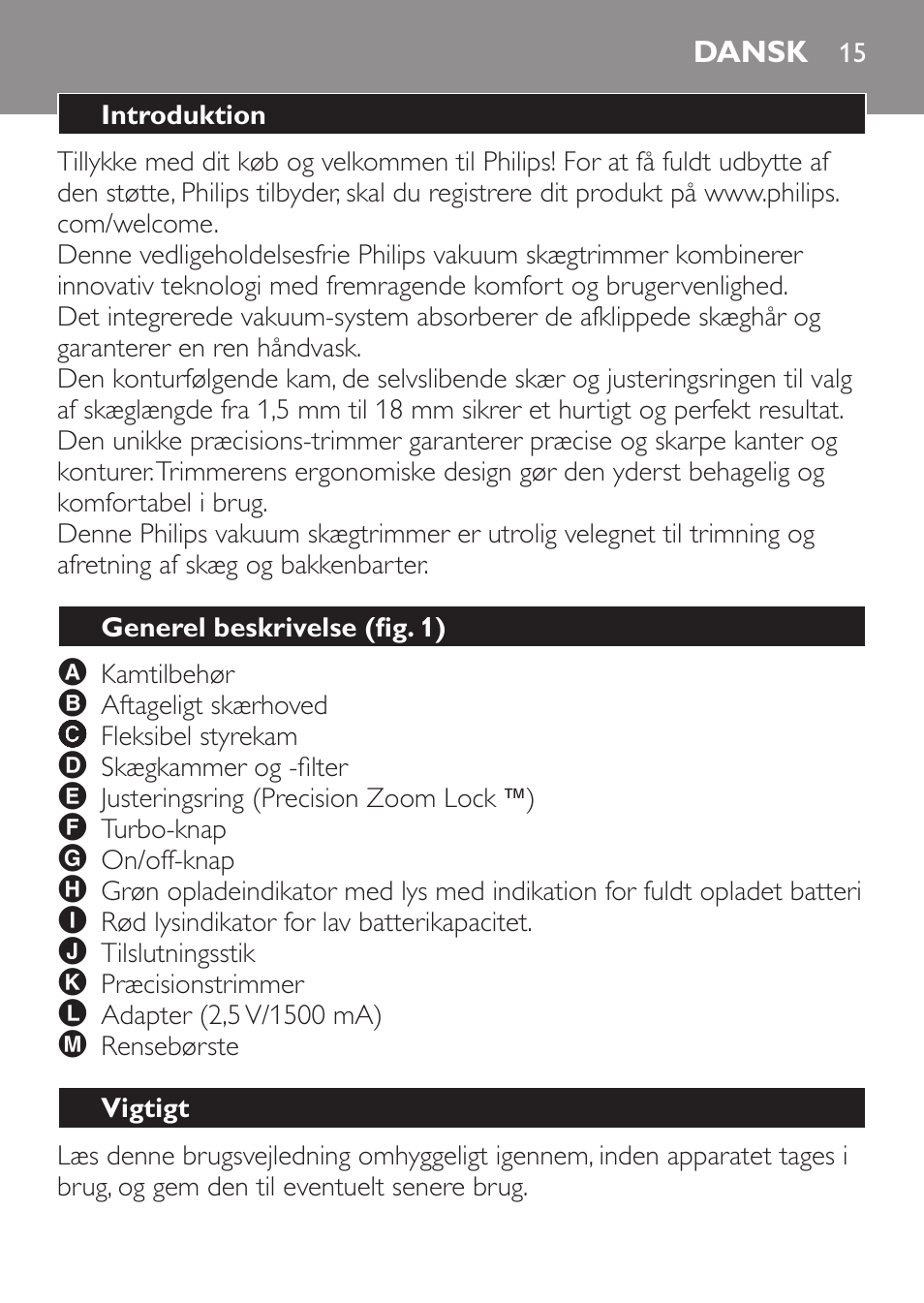 Dansk, Introduktion, Generel beskrivelse (fig. 1) | Vigtigt | Philips BEARDTRIMMER Series 7000 barbero con sistema de aspiración turbo User Manual | Page 15 / 136