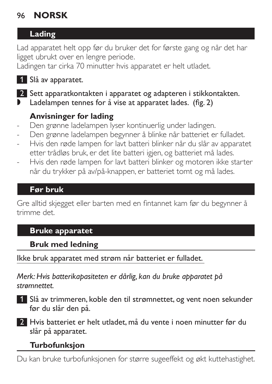 Anvisninger for lading, Lading, Før bruk | Bruke apparatet, Bruk med ledning, Turbofunksjon | Philips BEARDTRIMMER Series 7000 barbero con sistema de aspiración turbo User Manual | Page 96 / 136