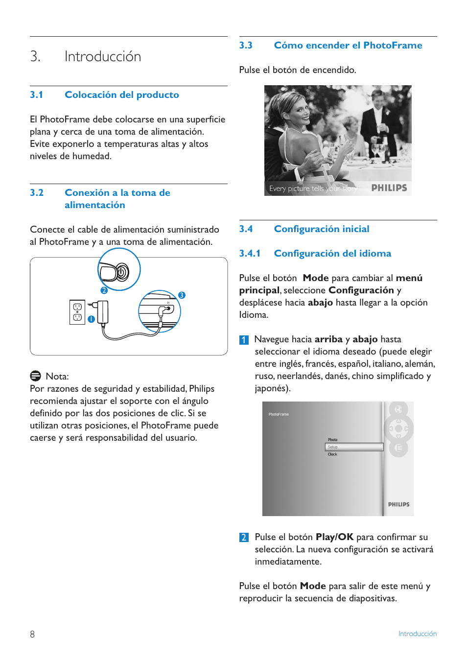 Introducción, 1 colocación del producto, 2 conexión a la toma de alimentación | 3 cómo encender el photoframe, 4 configuración inicial, 1 configuración del idioma | Philips PhotoFrame User Manual | Page 10 / 40