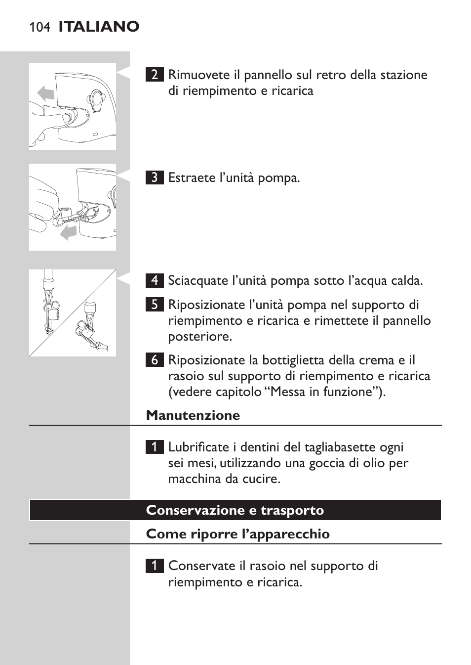 Manutenzione, Conservazione e trasporto, Come riporre l’apparecchio | Philips Afeitadora NIVEA FOR MEN User Manual | Page 102 / 180
