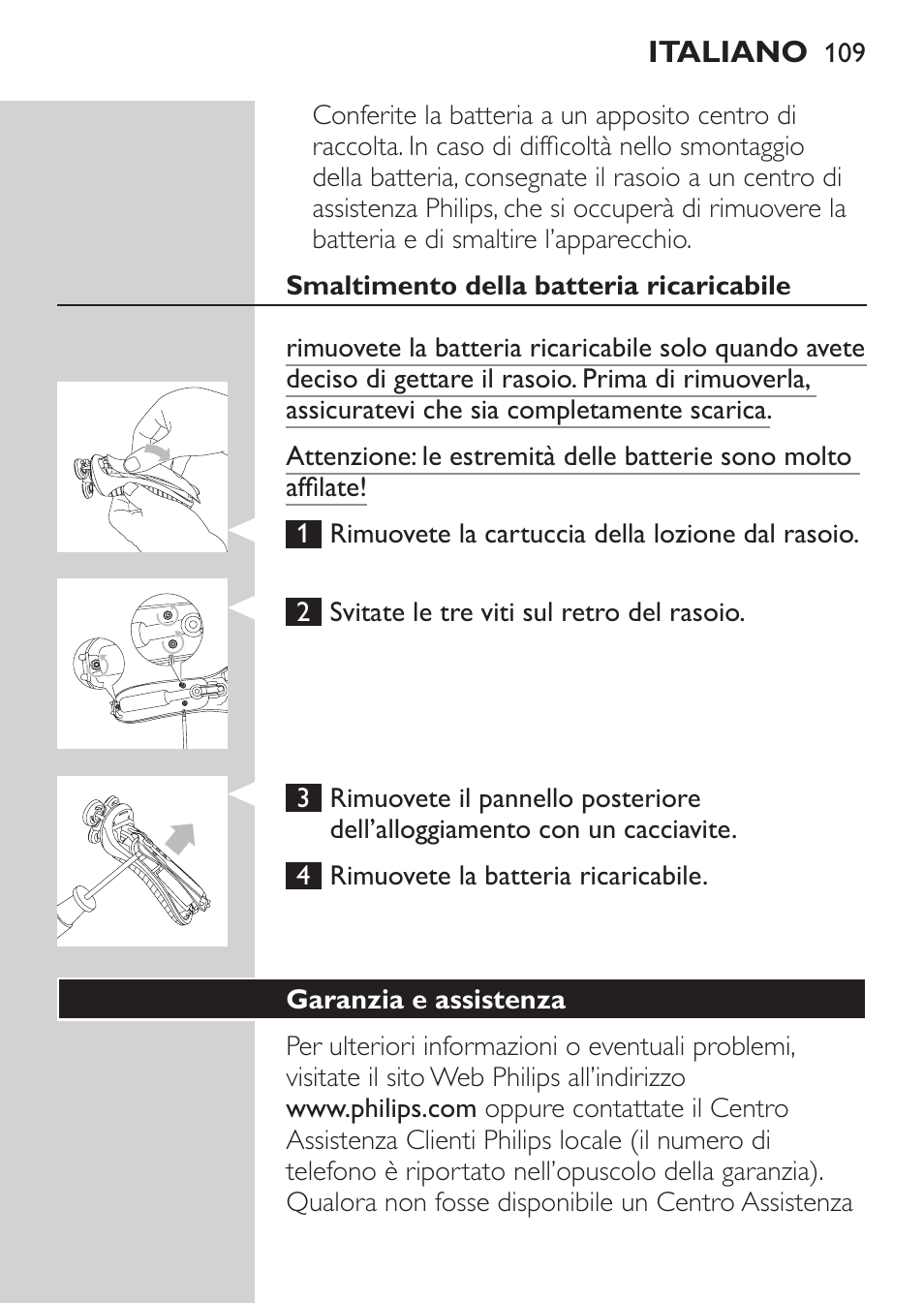 Smaltimento della batteria ricaricabile, Garanzia e assistenza | Philips Afeitadora NIVEA FOR MEN User Manual | Page 107 / 180