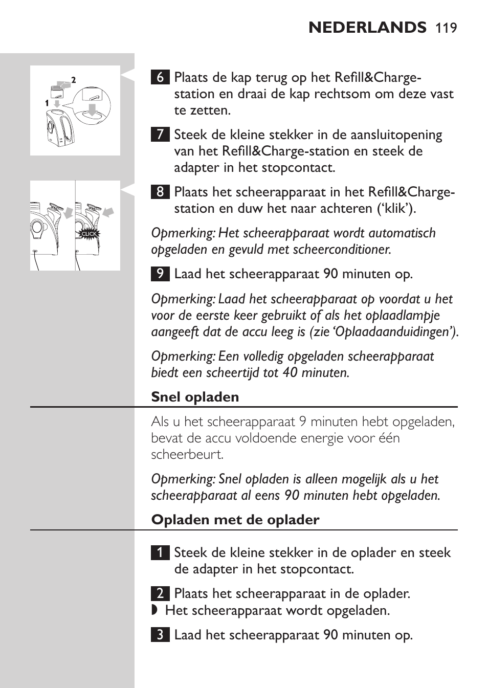 Snel opladen, Opladen met de oplader | Philips Afeitadora NIVEA FOR MEN User Manual | Page 117 / 180