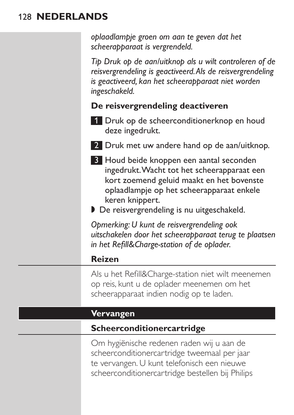 De reisvergrendeling deactiveren, Reizen, Vervangen | Scheerconditionercartridge | Philips Afeitadora NIVEA FOR MEN User Manual | Page 126 / 180