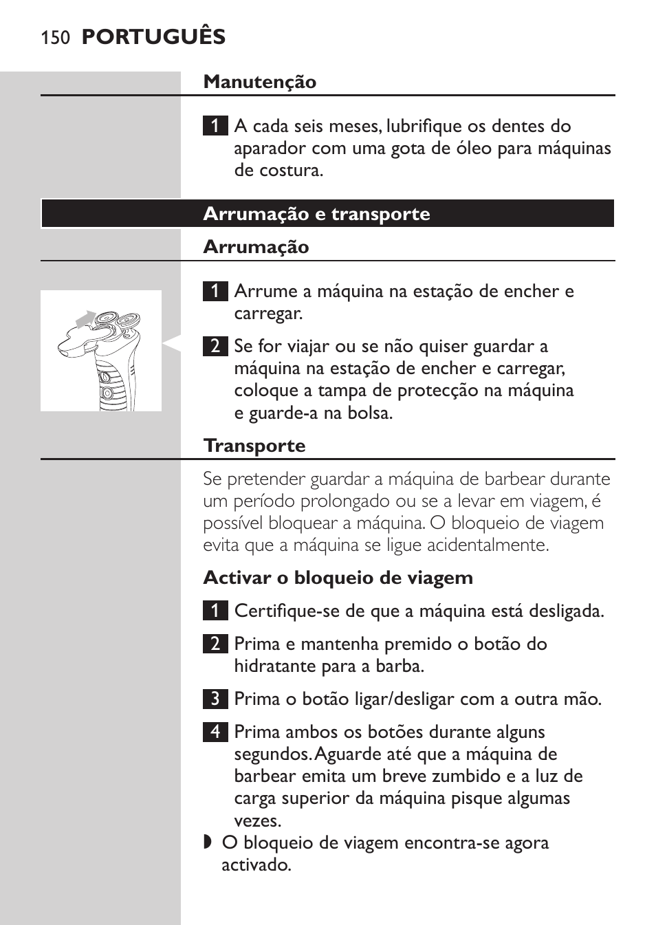 Manutenção, Arrumação e transporte, Arrumação | Transporte, Activar o bloqueio de viagem | Philips Afeitadora NIVEA FOR MEN User Manual | Page 148 / 180