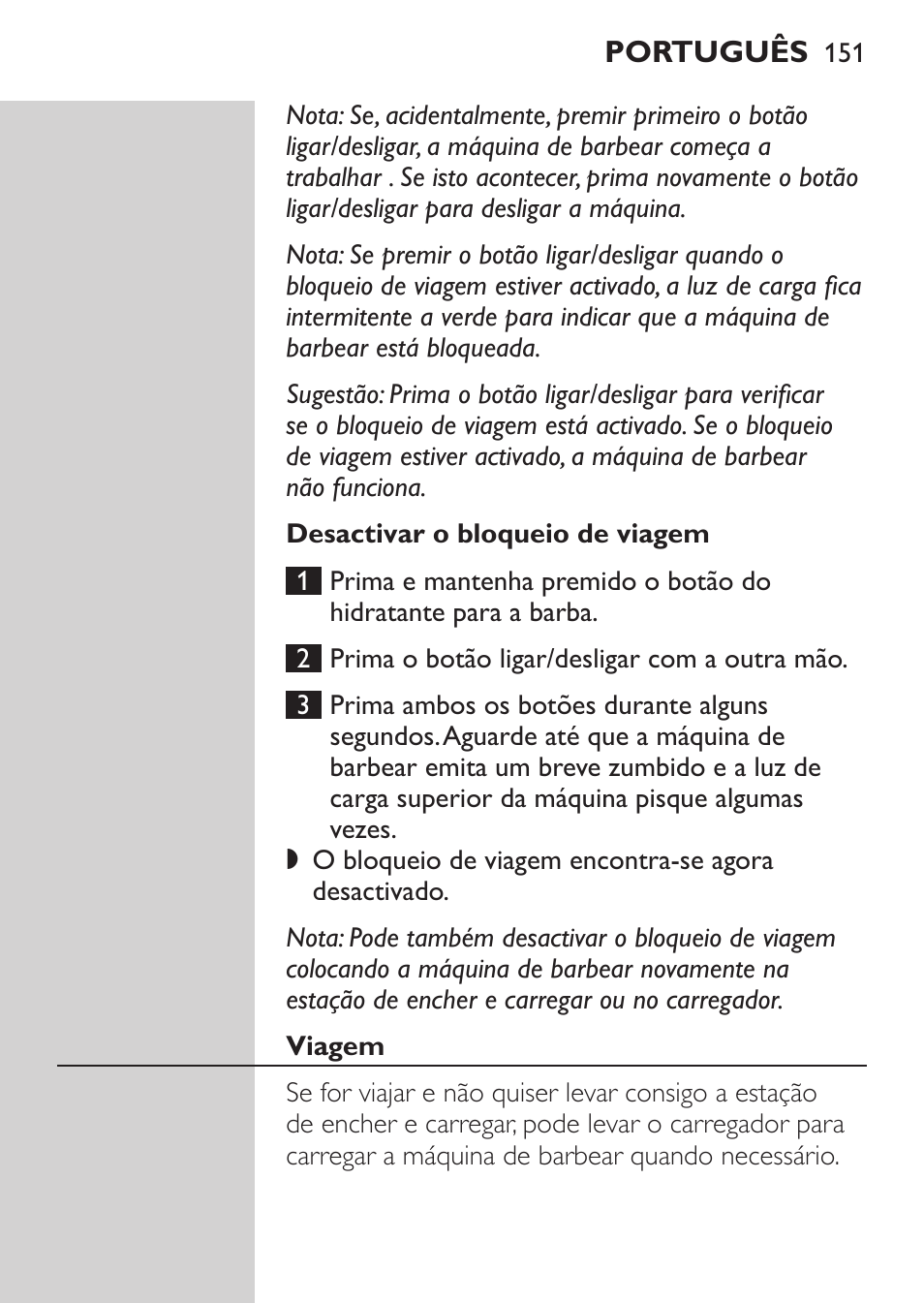 Desactivar o bloqueio de viagem | Philips Afeitadora NIVEA FOR MEN User Manual | Page 149 / 180