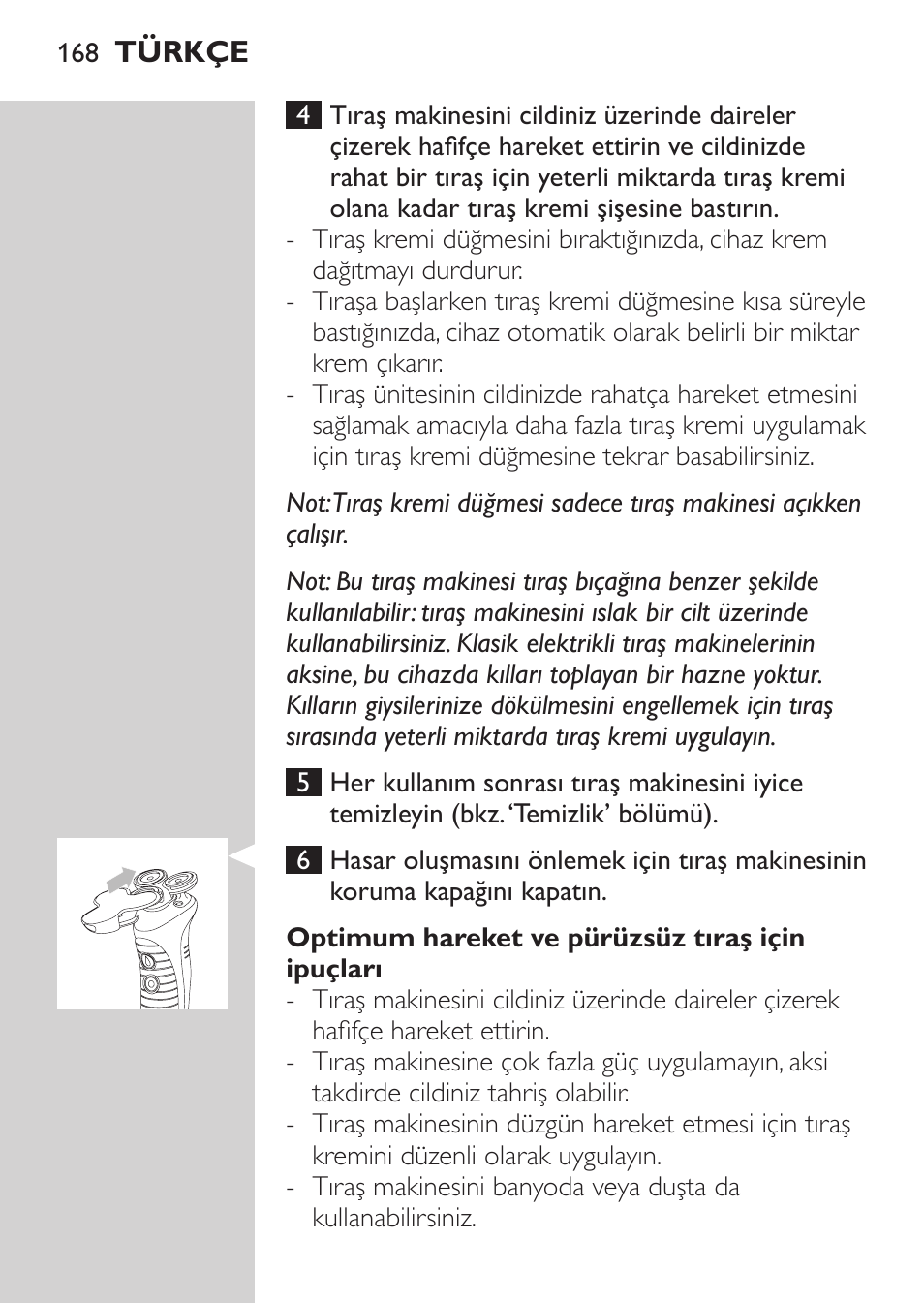 Optimum hareket ve pürüzsüz tıraş için ipuçları | Philips Afeitadora NIVEA FOR MEN User Manual | Page 166 / 180