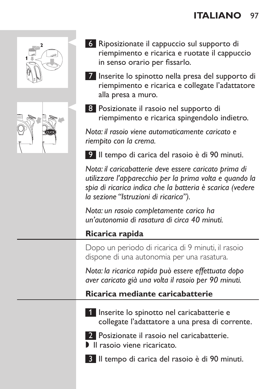 Ricarica rapida, Ricarica mediante caricabatterie | Philips Afeitadora NIVEA FOR MEN User Manual | Page 95 / 180