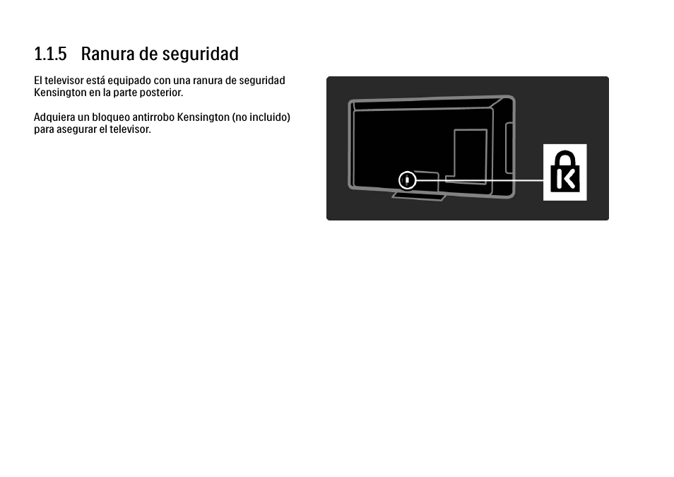 5 ranura de seguridad | Philips Cinema 21:9 TV LCD User Manual | Page 12 / 280