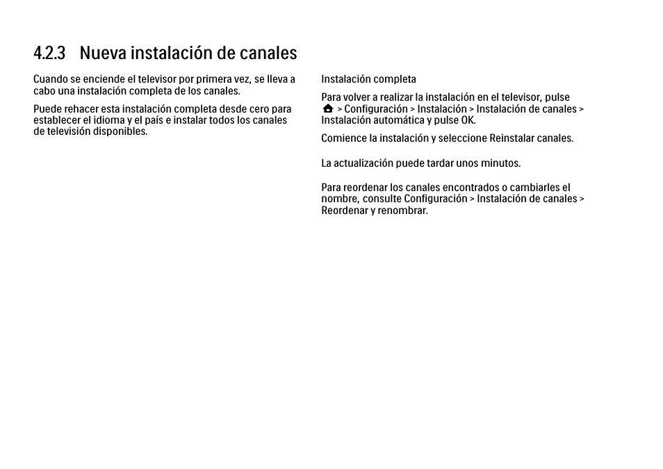 3 reinstalación, 3 nueva instalación de canales | Philips Cinema 21:9 TV LCD User Manual | Page 173 / 280