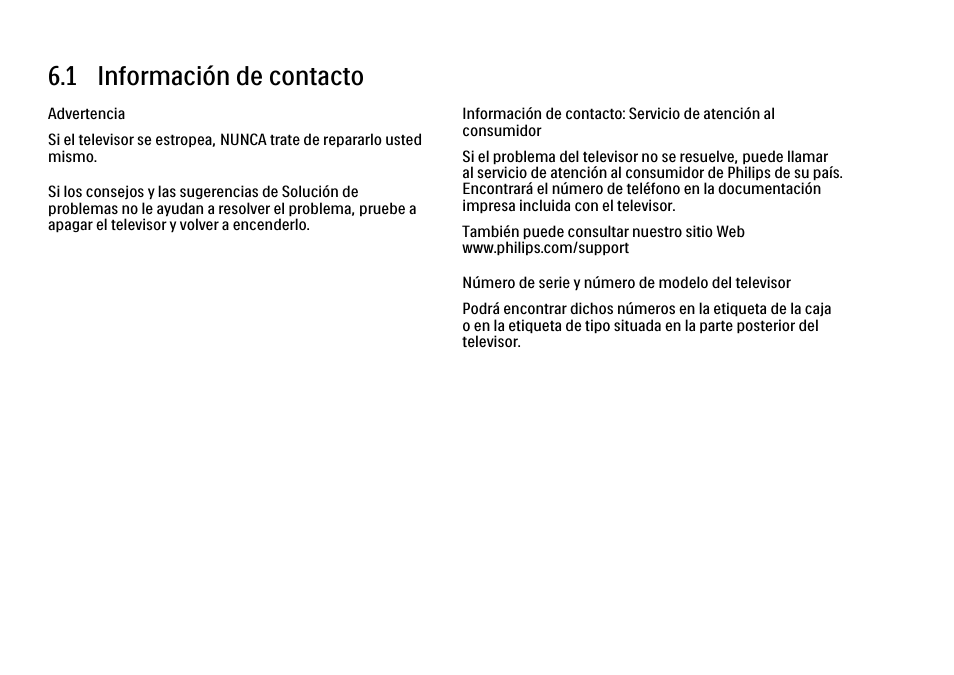 6 solución de problemas, 1 información de contacto | Philips Cinema 21:9 TV LCD User Manual | Page 256 / 280