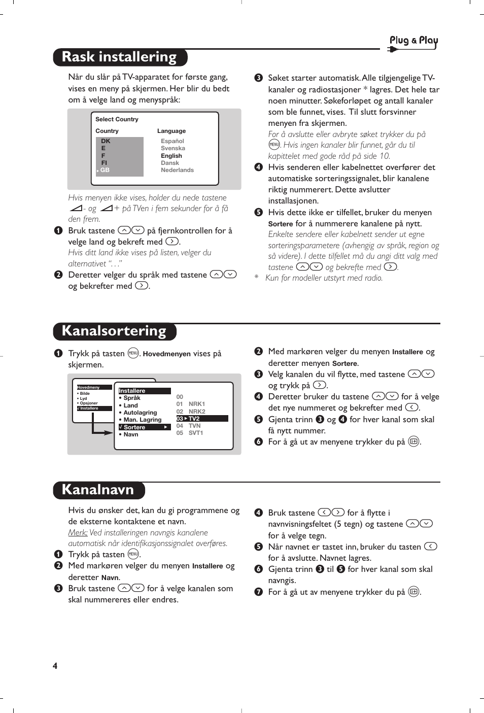 Rask installering kanalsortering kanalnavn | Philips televisor panorámico User Manual | Page 66 / 116