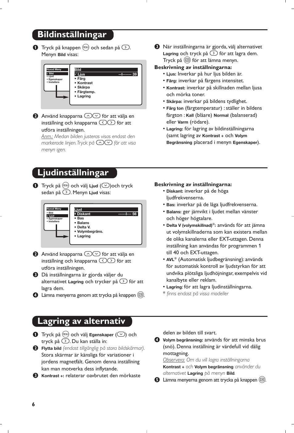 Bildinställningar ljudinställningar, Lagring av alternativ | Philips televisor panorámico User Manual | Page 78 / 116